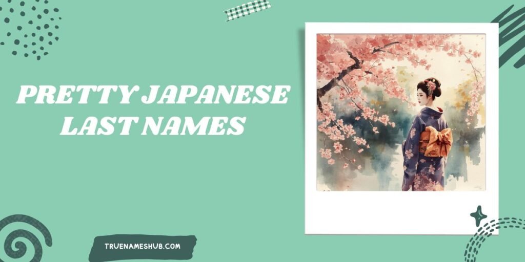 Pretty Japanese Last Names