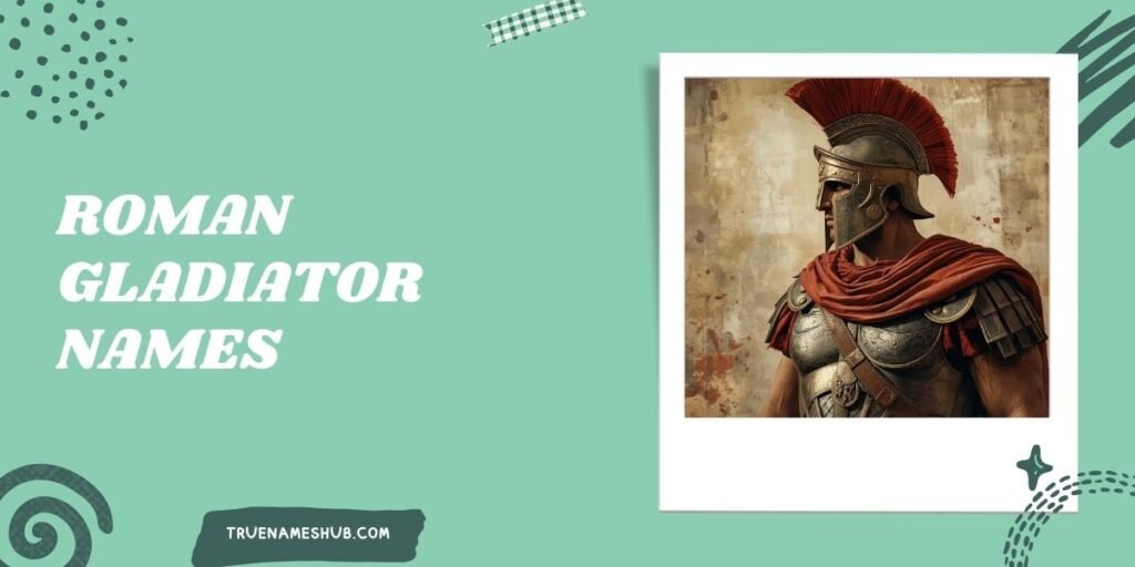 Roman Gladiator Names