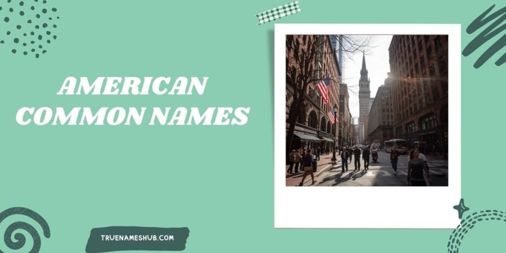 American Common Names