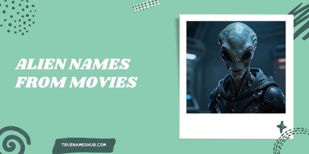 Alien Names From Movies