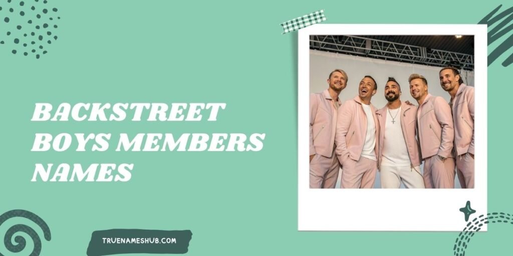 Backstreet Boys Members Names