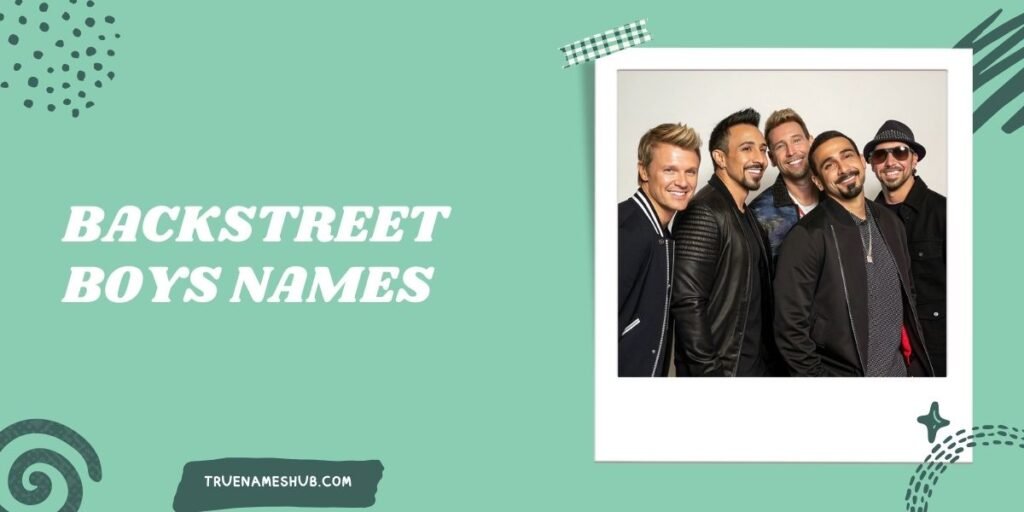 Backstreet Boys names