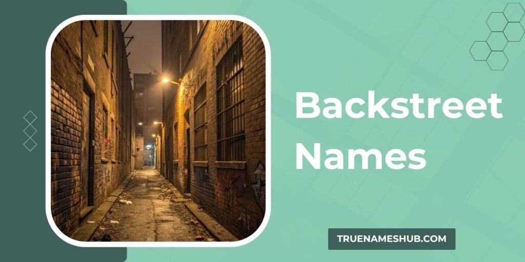 Backstreet Names
