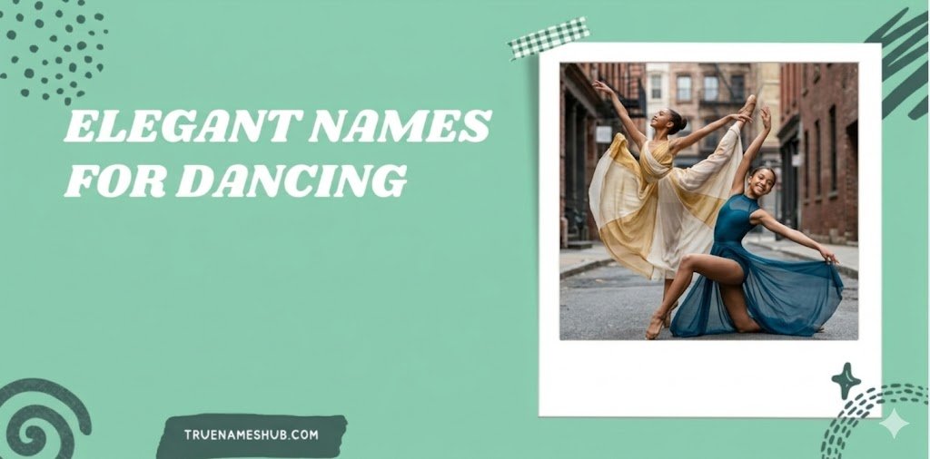 Elegant Names For Dancing