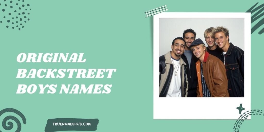 Original Backstreet Boys Names