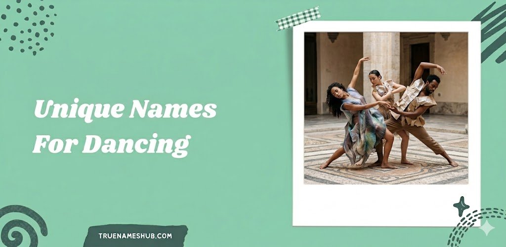Unique Names For Dancing