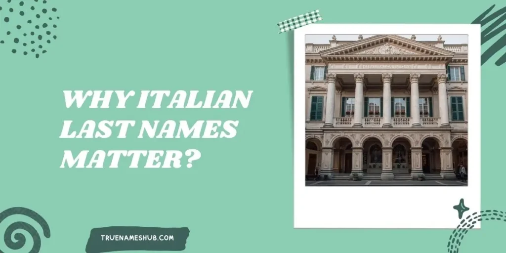 Why Italian Last Names Matter