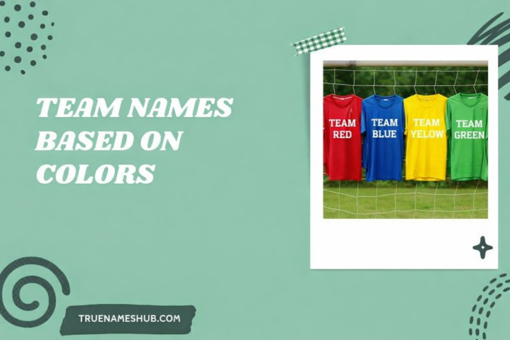 Team Names Based On Colors