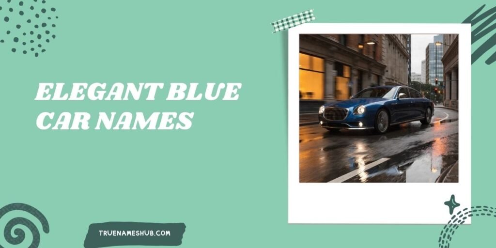 Elegant Blue Car Names