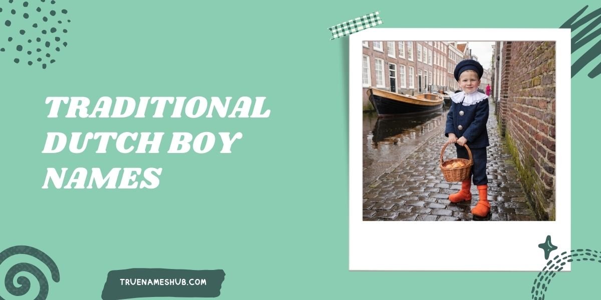 Traditional Dutch Boy Names
