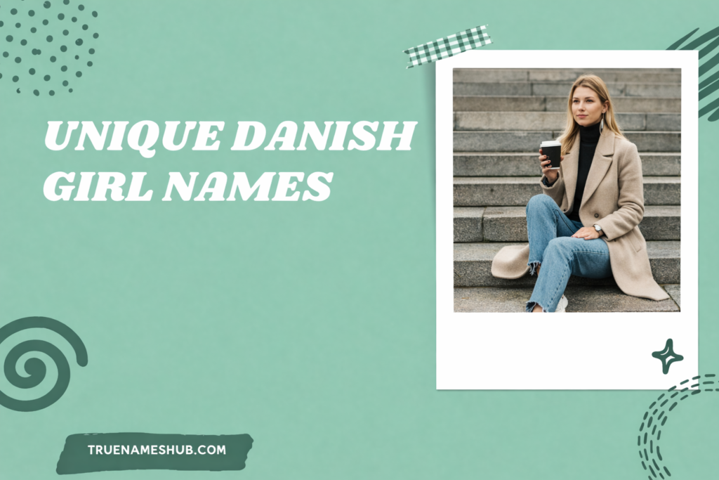 Unique Danish Girl Names
