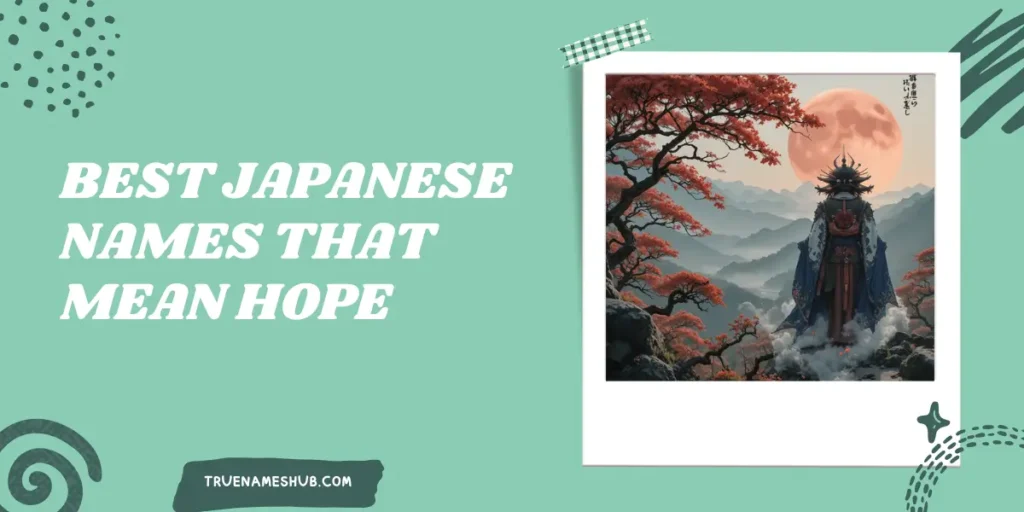 Best Japanese Names That Mean Hope