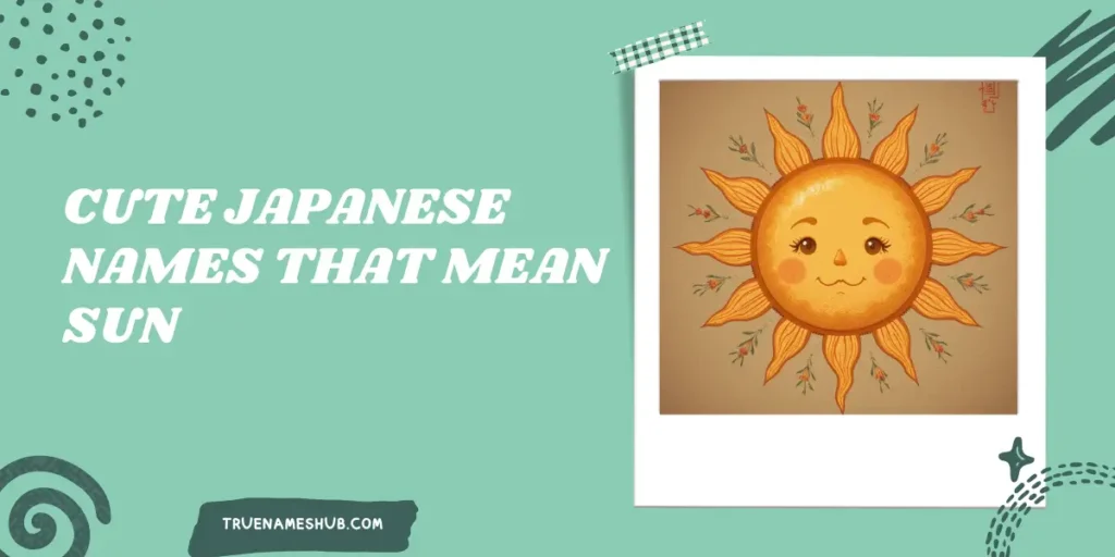 Cute Japanese Names That Mean Sun