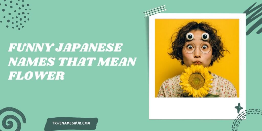 Funny Japanese Names That Mean Flower
