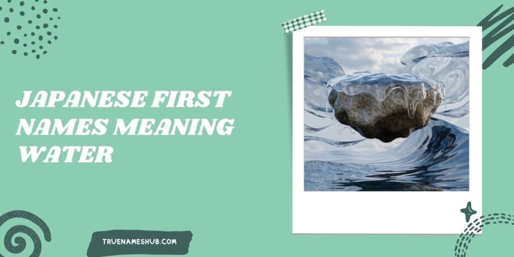 Japanese First Names Meaning Water