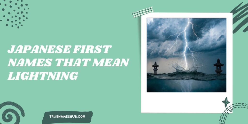 Japanese First Names That Mean Lightning