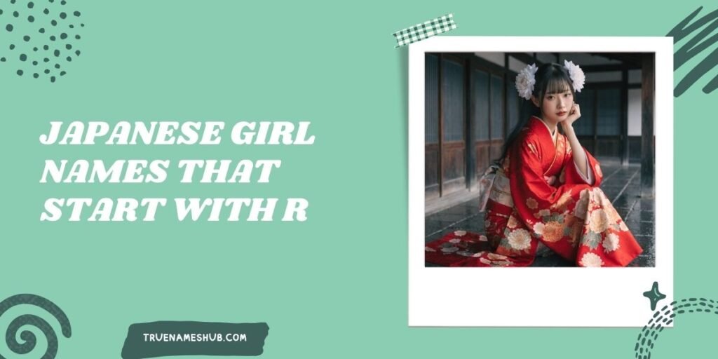 Japanese Girl Names That Start With R
