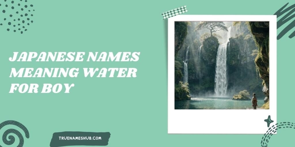 Japanese Names Meaning Water For Boy