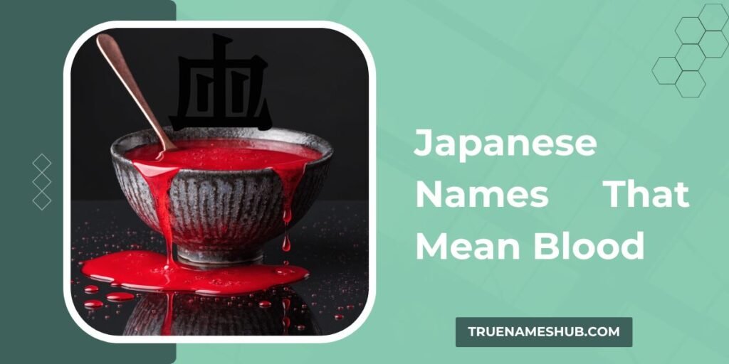Japanese Names That Mean Blood
