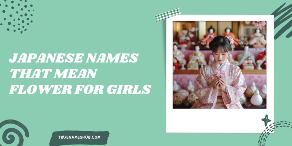Japanese Names That Mean Flower For Girls