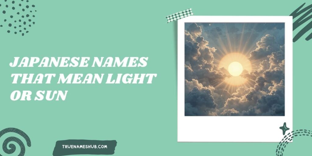 Japanese Names That Mean Light or Sun