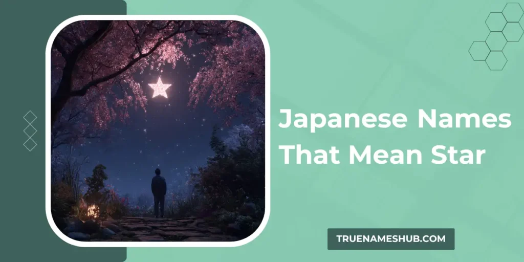 Japanese Names That Mean Star