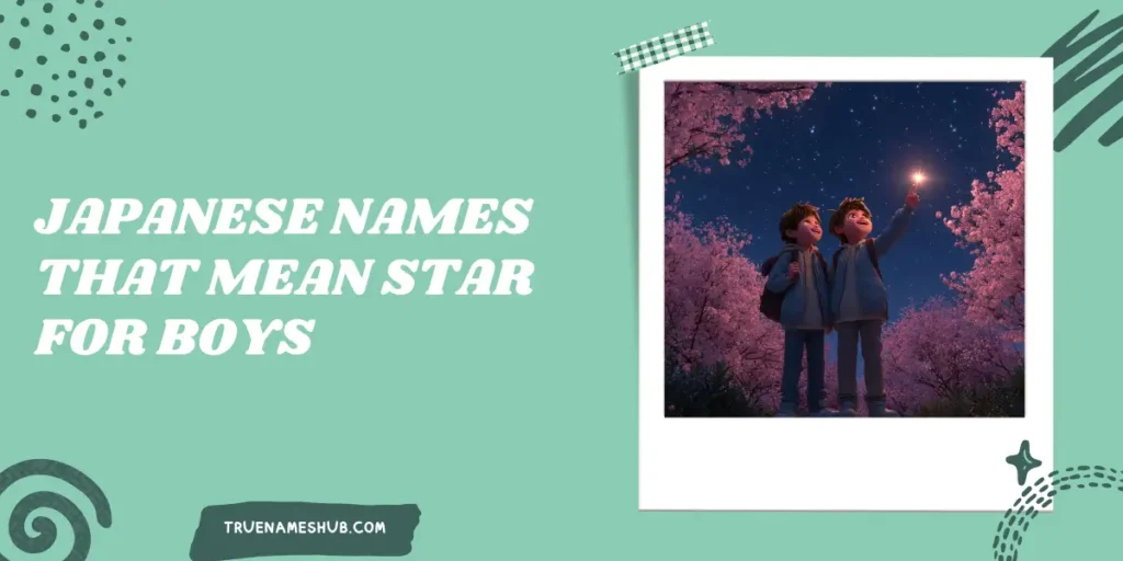 Japanese Names That Mean Star For Boys