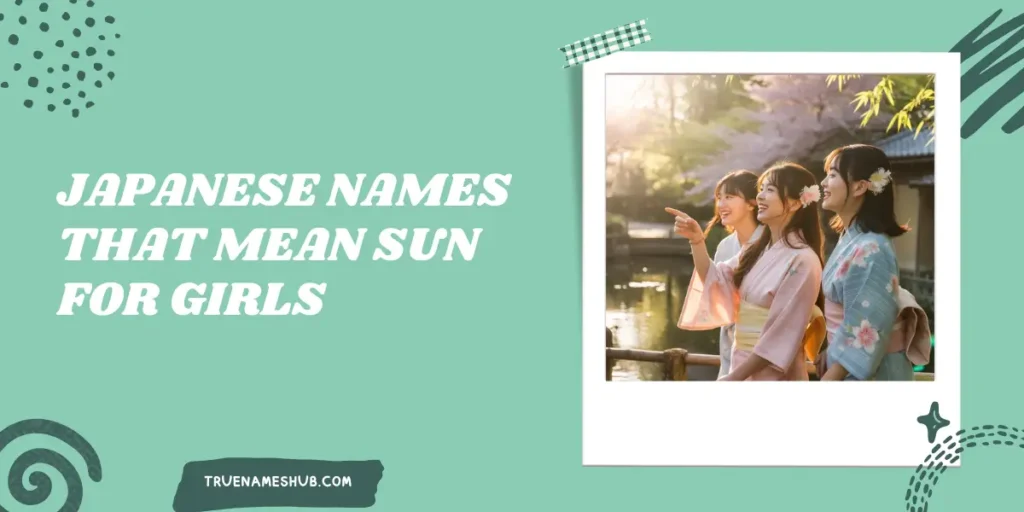Japanese Names That Mean Sun For Girls