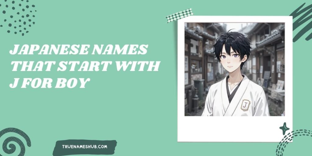 Japanese Names That Start With J for Boy