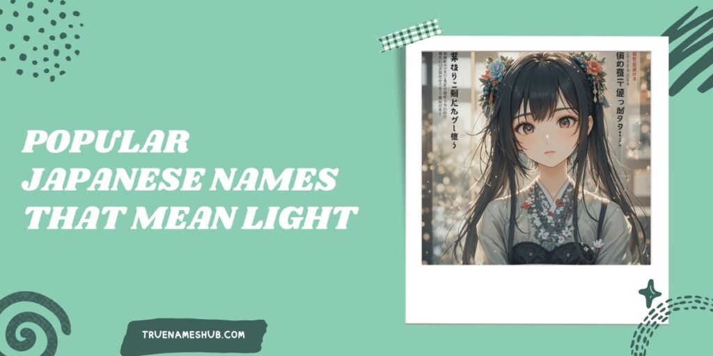 Popular Japanese Names That Mean Light