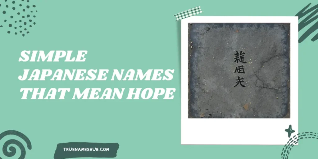 Simple Japanese Names That Mean Hope