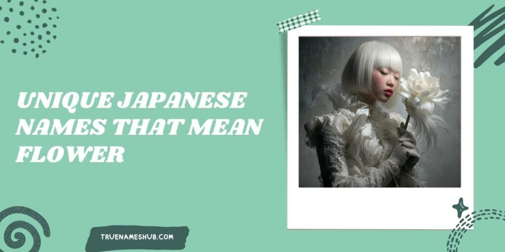 Unique Japanese Names That Mean Flower