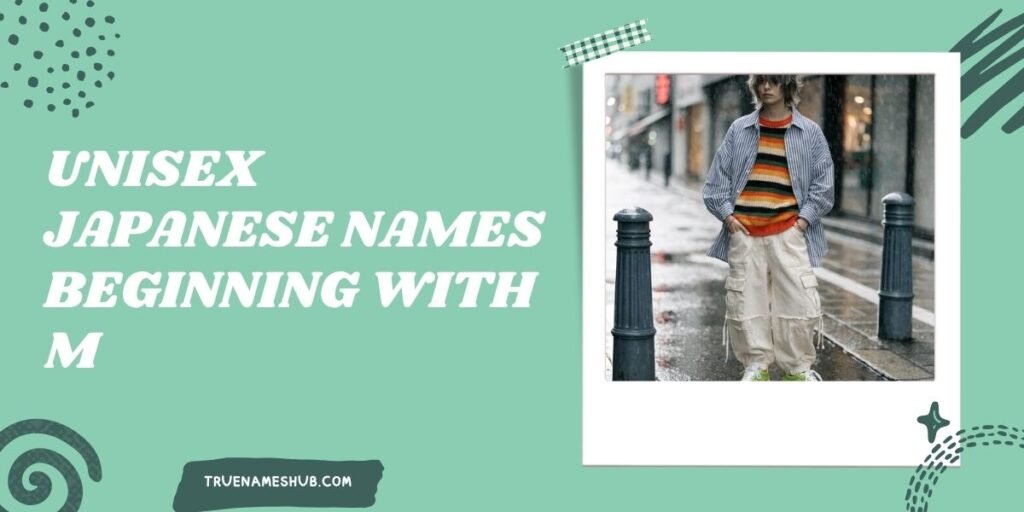 Unisex Japanese Names Beginning With M