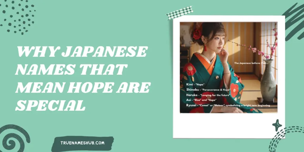 Why Japanese Names That Mean Hope Are Special