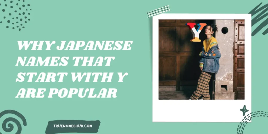 Why Japanese Names That Start With Y Are Popular