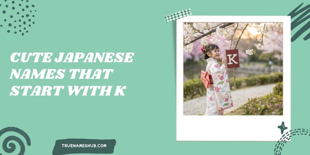 Cute Japanese Names That Start With K