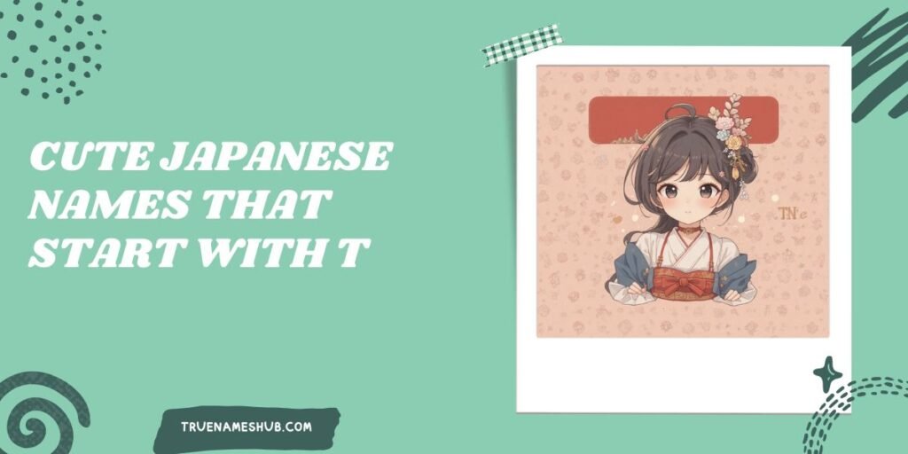 Cute Japanese Names That Start With T