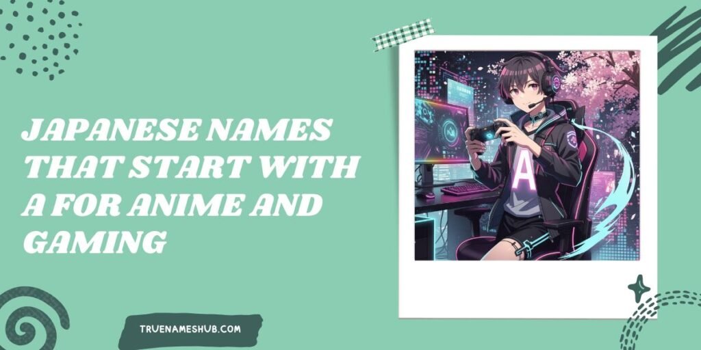Japanese Names That Start With A For Anime And Gaming