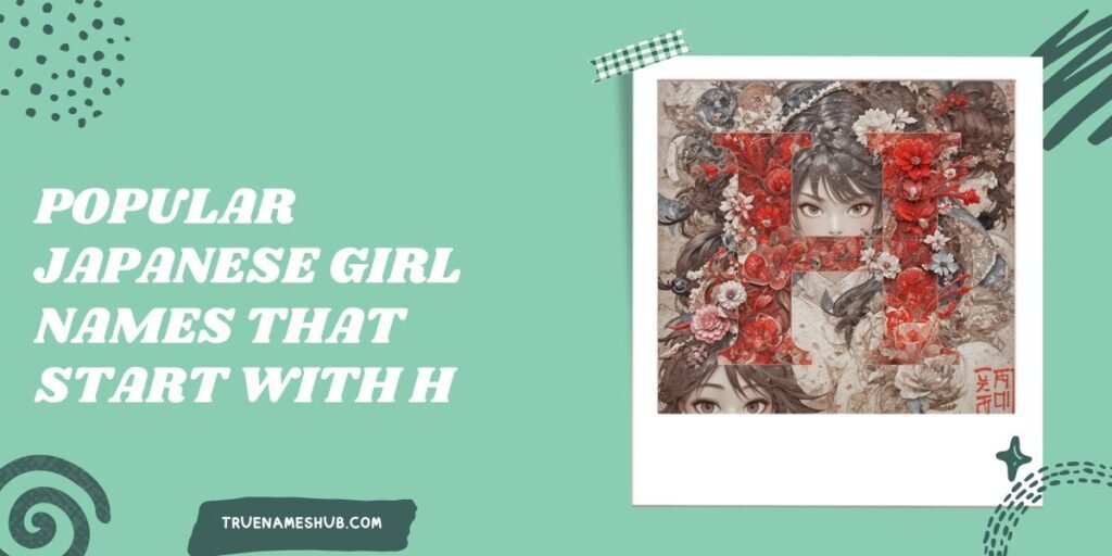 Popular Japanese Girl Names That Start With H