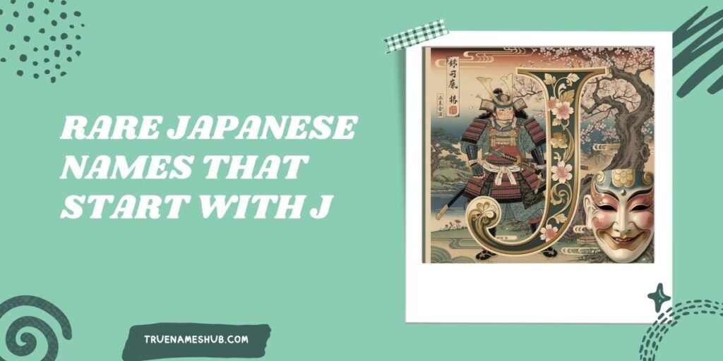 Rare Japanese Names That Start With J