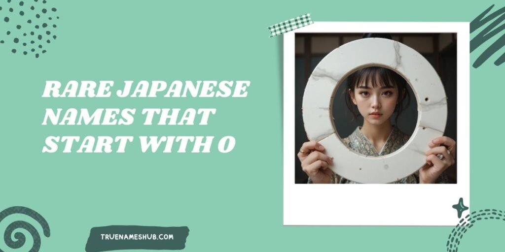 Rare Japanese Names That Start With O