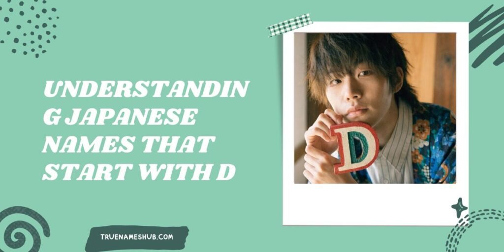 Understanding Japanese Names That Start With D
