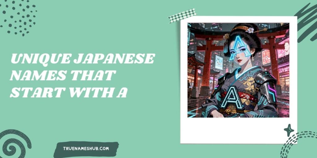 Unique Japanese Names That Start With A