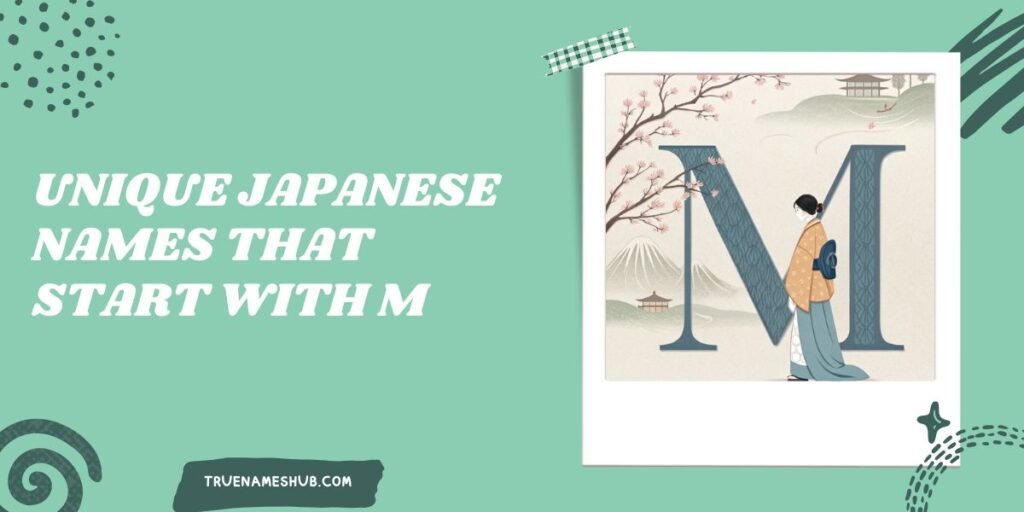 Unique Japanese Names That Start With M