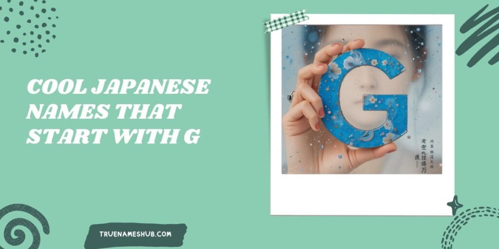 Cool Japanese Names That Start With G