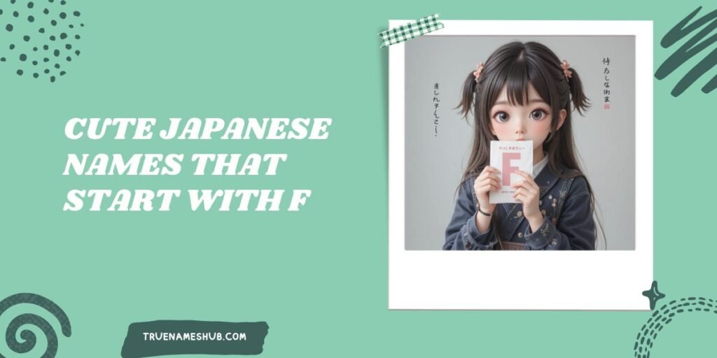 Cute Japanese Names That Start With F