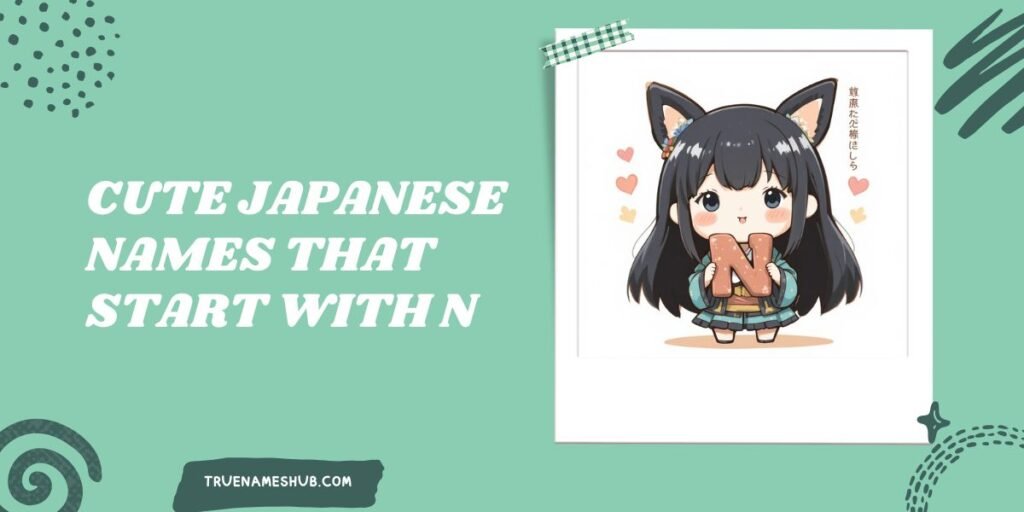 Cute Japanese Names That Start With N