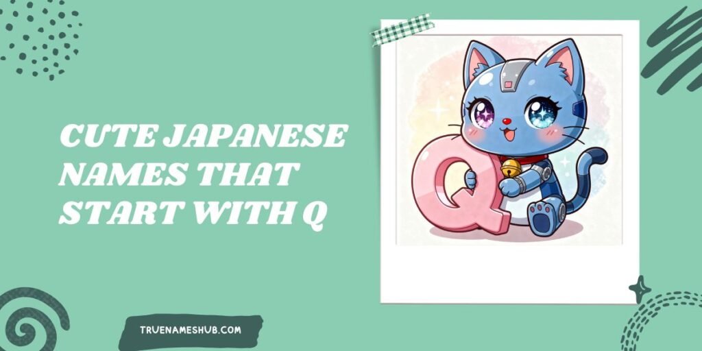 Cute Japanese Names That Start With Q
