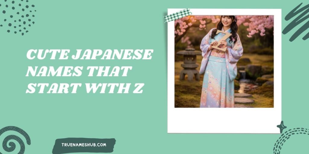 Cute Japanese Names That Start With Z