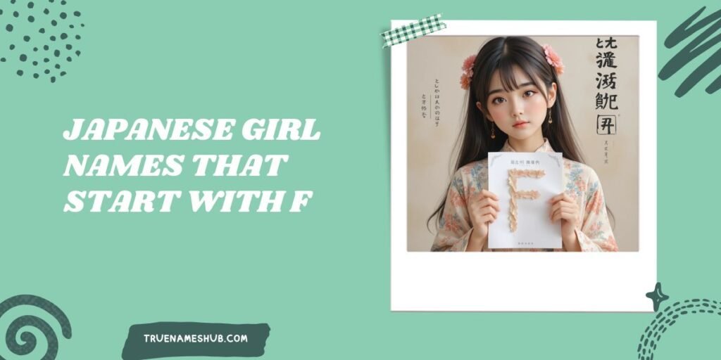 Japanese Girl Names That Start With F
